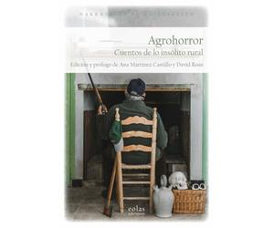 Agrohorror: Cuentos de lo insólito rural: 42 (Las puertas de lo posible)