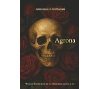 Agrona: Everyone fears the devil, but she offered him a seat next to her.