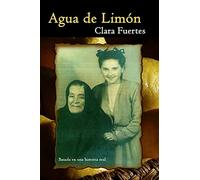 Agua de Limón: Basada en una historia real