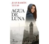Agua de luna | Juan Ramon Lucas