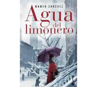 Agua del limonero (Novela)