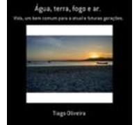Água Terra Fogo E Ar. (ebook)