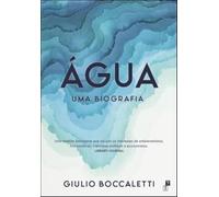 AGUA: UMA BIOGRAFIA