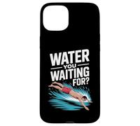 Agua Usted Esperando Natación Juego de Palabras Diver Splash Carcasa para iPhone 15 Plus