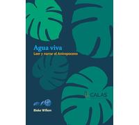 Agua viva: Leer y narrar el Antropoceno: 2