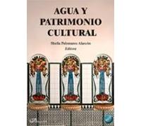 Agua Y Patrimonio Cultural (ebook)