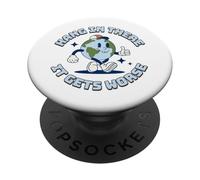 Aguantar allí se Pone Peor Divertido Mundo Tierra PopSockets PopGrip Adhesivo