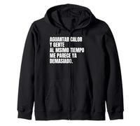 Aguantar Calor y Gente Al Mismo Tiempo Frase Graciosa Verano Sudadera con Capucha