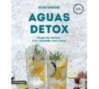 Aguas Detox: El Agua De Siempre Rica Y Saludable Como Nunca