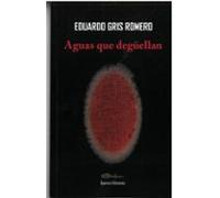 Aguas que degüellan