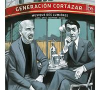 Agudín/Nisinman/Orchestre Musique des Lumières - Generación Cortázar