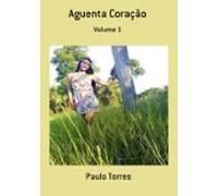 Aguenta Coração (ebook)