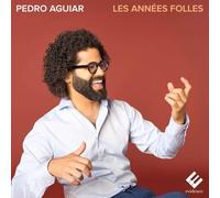 Aguiar,Pedro - Les Années Folles