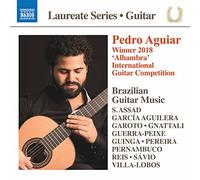 Pedro Aguiar – Pedro Aguiar Guitar Laureate Recital – CD – NAXOS