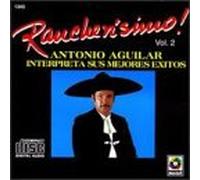 Aguilar, Antonio - Rancherisimo 2