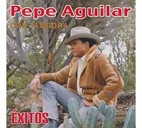 Aguilar, Pepe - Con Tambora