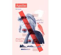 Águilas (DOS BIGOTES)