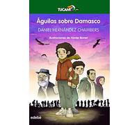 Águilas sobre Damasco (TUCÁN +10)