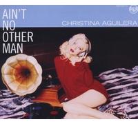 Aguilera, Christina - Ain't No Other Man