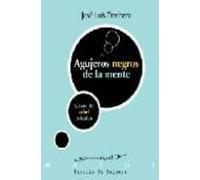 Agujeros negros de la mente. Claves de salud psíquica