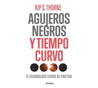 Agujeros negros y tiempo curvo: El escandaloso legado de Einstein. Presentación de Stephen Hawking: 1 (Drakontos)