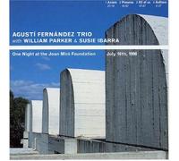 Agusti Fernandez - One Night at Miro Foundation [Import]