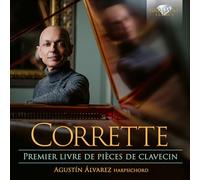 Agustín Álvarez - Corrette: Premier Livre de Pièces de Clavecin