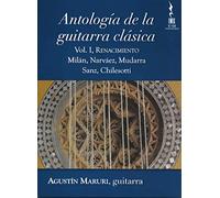 Agustin Maruri - Antología De La Guitarra Clásica Renacimiento - Volumen 1