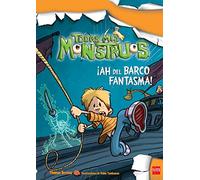 ¡Ah del barco fantasma!: 9 (Todos mis monstruos)