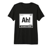 Ah! The Element of Surprise Elements 42 Number Chemistry Camiseta Premium