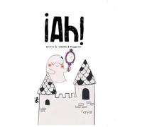 ¡Ah!: Una historia de Ah Terra Dora (ALBUM ILUSTRADO)
