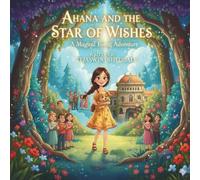 AHANA AND THE STAR OF WISHES
