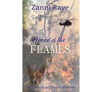 Ahead of the Flames (The Sanctuary Bay Collection)