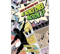 Ahhh, So You Want To Be a Voice Over Actor!?