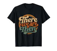 Ahí Estamos Entonces Camiseta