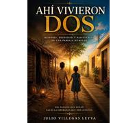 Ahí Vivieron Dos