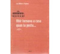 Ahir Tornava A Casa Quan La Posta