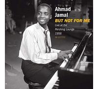 Ahmad Jamal - But Not for Me: Live at the Pershing Lounge 58 [VINYL] [Vinilo]