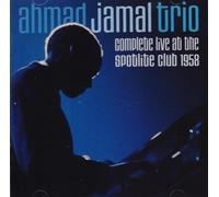 Ahmad Jamal - Complete Live At The Spotlite Club 1958