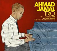 Ahmad Jamal - Legendary 1958 Pershing Lounge And Spotlite Club