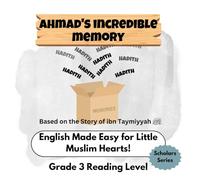 Ahmad's incredible memory - Muslim Kids' First English Reading Books - Grade 3 Reading Level (Tots With Taqwa - Scholars Series)