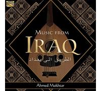 Ahmed Mukhtar - Ahmed Mukhtar : Music from Iraq