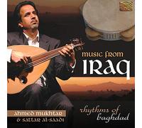 Ahmed Mukhtar - Ahmed Mukhtar & Sattar Al-Saad : Music from Iraq - Rhythms of Baghdad