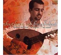 Ahmed Mukhtar - Rhythms of Baghdad