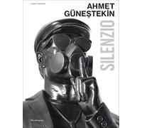Ahmet Günestekin. Silenzio. Catalogo della mostra (Venezia, Palazzo Gradenigo, 6 maggio-1 novembre 2026)