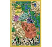 Ahnsad – South River (NJ): Historia de la ciudad natal – FriesenPress