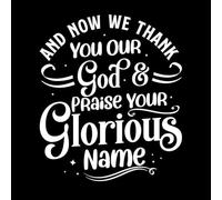 Ahora damos gracias a Dios y alabamos tu glorioso nombre. Pegatinas de pared 49.2x57.6cm Vinilos para ventanas Blanco