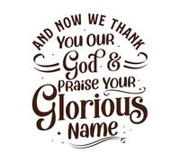Ahora damos gracias a Dios y alabamos tu glorioso nombre. Pegatinas de pared 65.6x76.8cm Embellecimiento de paredes Café