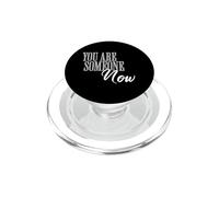 Ahora Eres Alguien Frase Motivadora Retro Elegante Única PopSockets PopGrip para MagSafe