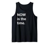 Ahora es el Momento Camiseta sin Mangas